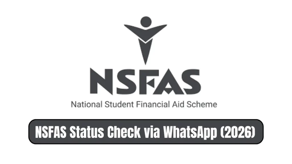 NSFAS Application Status for 2026 & Check SASSA SRD Status Step by Step Complete Method Explained
