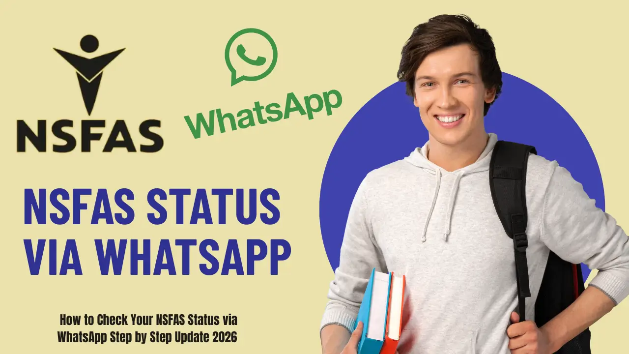 How to Check Your NSFAS Status via WhatsApp Step by Step Update 2026 
