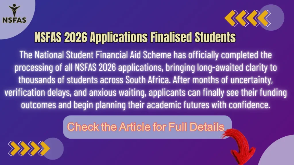 NSFAS 2026 Applications Finalised Students Learn More about Funding and Next Steps