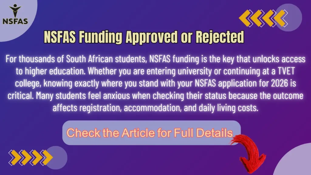 Check Complete Details of Your NSFAS Funding Approved or Rejected
