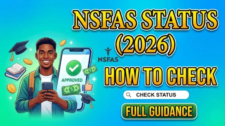 NSFAS Status Check 2026 Check NSFAS Wallet Balance or Allowances & Track Your Application
